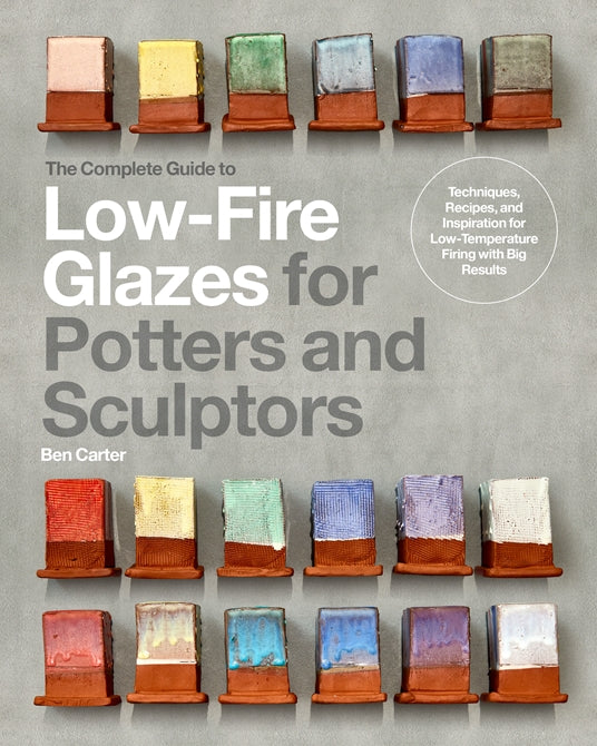 Low-Fire Glazes for Potters and Sculptors